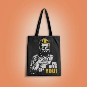 Tote bag we need you